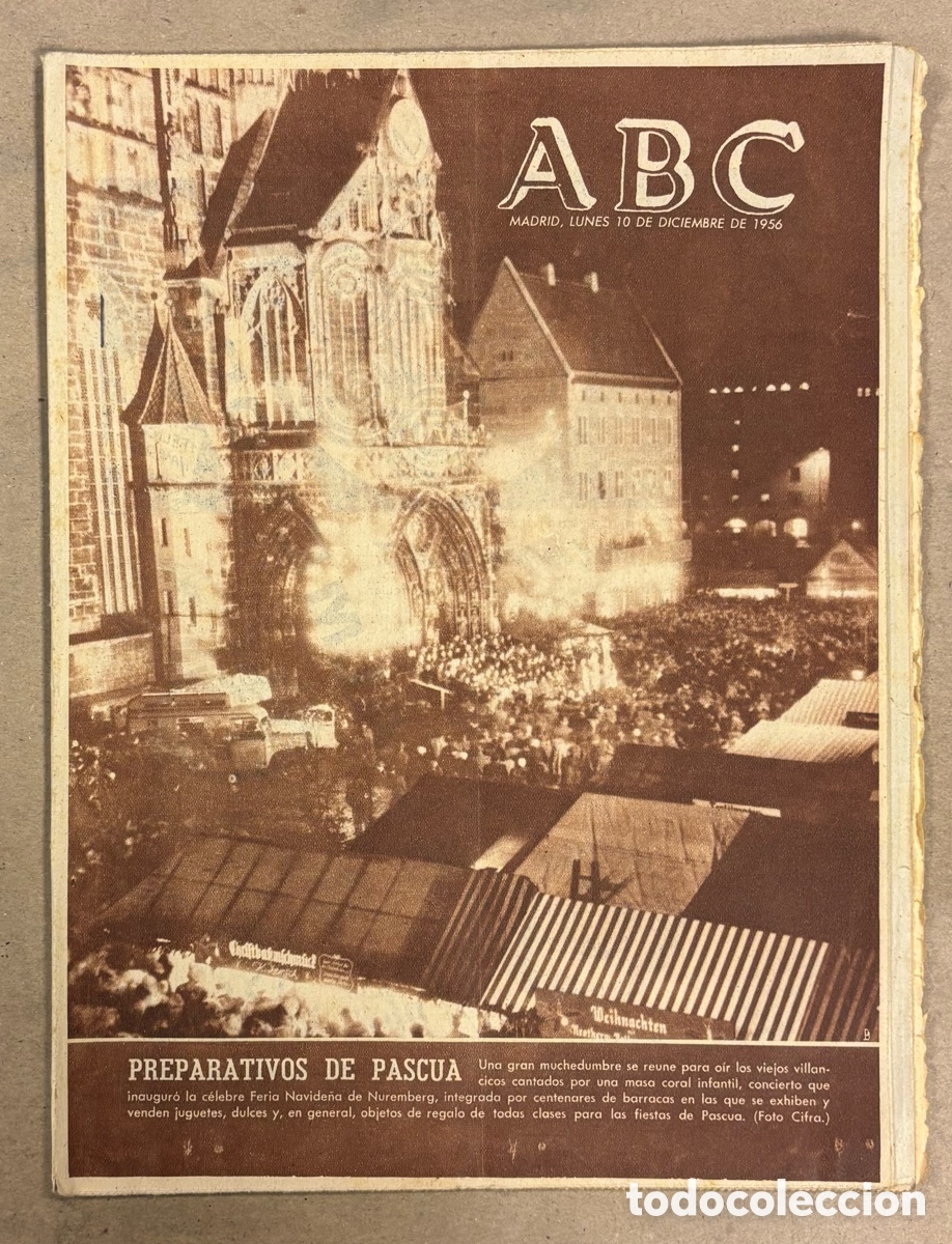 Coleccionismo de revistas y peri&oacute;dicos: ABC (10 DICIEMBRE 1956) FERIA NAVIDAD NUREMBERG, RESTAURACI&Oacute;N PUENTE DE TOLEDO, CARMEN SEVILLA