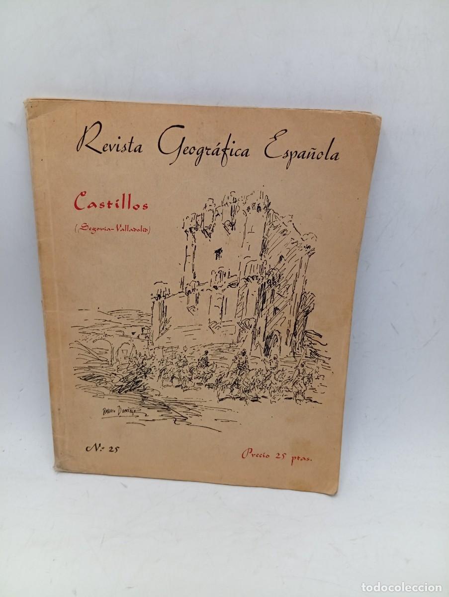 Coleccionismo de revistas y peri&oacute;dicos: REVISTA GEOGRAFICA ESPA&Ntilde;OLA. CASTILLOS ( SEGOVIA-VALLADOLID). N &ordm; 25.