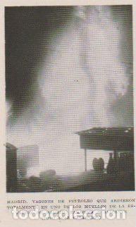 Coleccionismo de revistas y peri&oacute;dicos: Incendio de vagones de petr&oacute;leo en la estaci&oacute;n de (ferrocarril) de Madrid - 1931