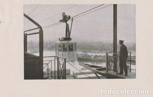 Coleccionismo de revistas y peri&oacute;dicos: * BARCELONA * Inauguraci&oacute;n del transbordador entre Montjuich y la Barceloneta - 1931
