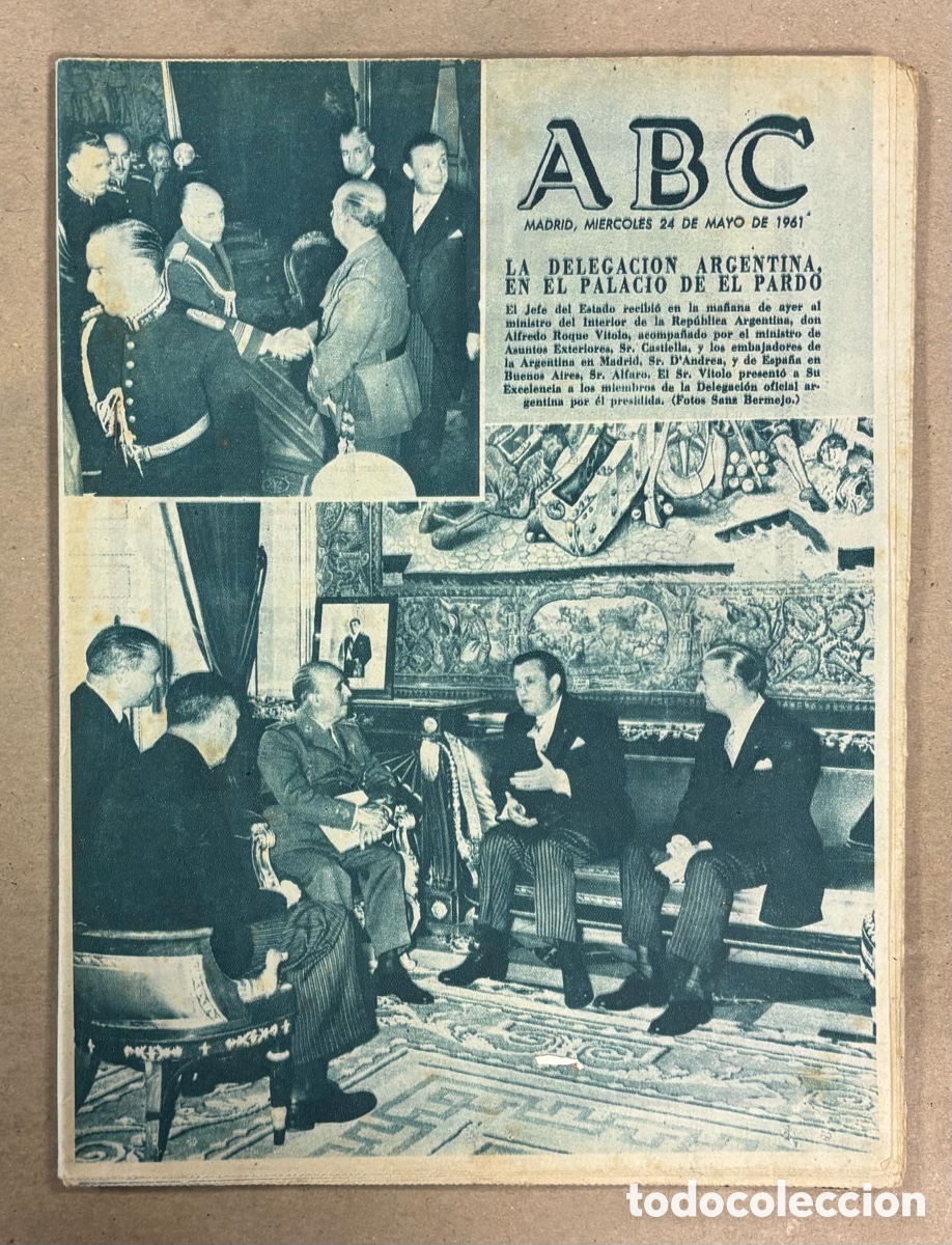 Coleccionismo de revistas y peri&oacute;dicos: ABC (24 MAYO 1961) DELEGACI&Oacute;N ARGENTINA EN EL PARDO, FIESTAS SAN SEBASTI&Aacute;N, JOS&Eacute; ENRIQUE ROD&Oacute;, FIDEL