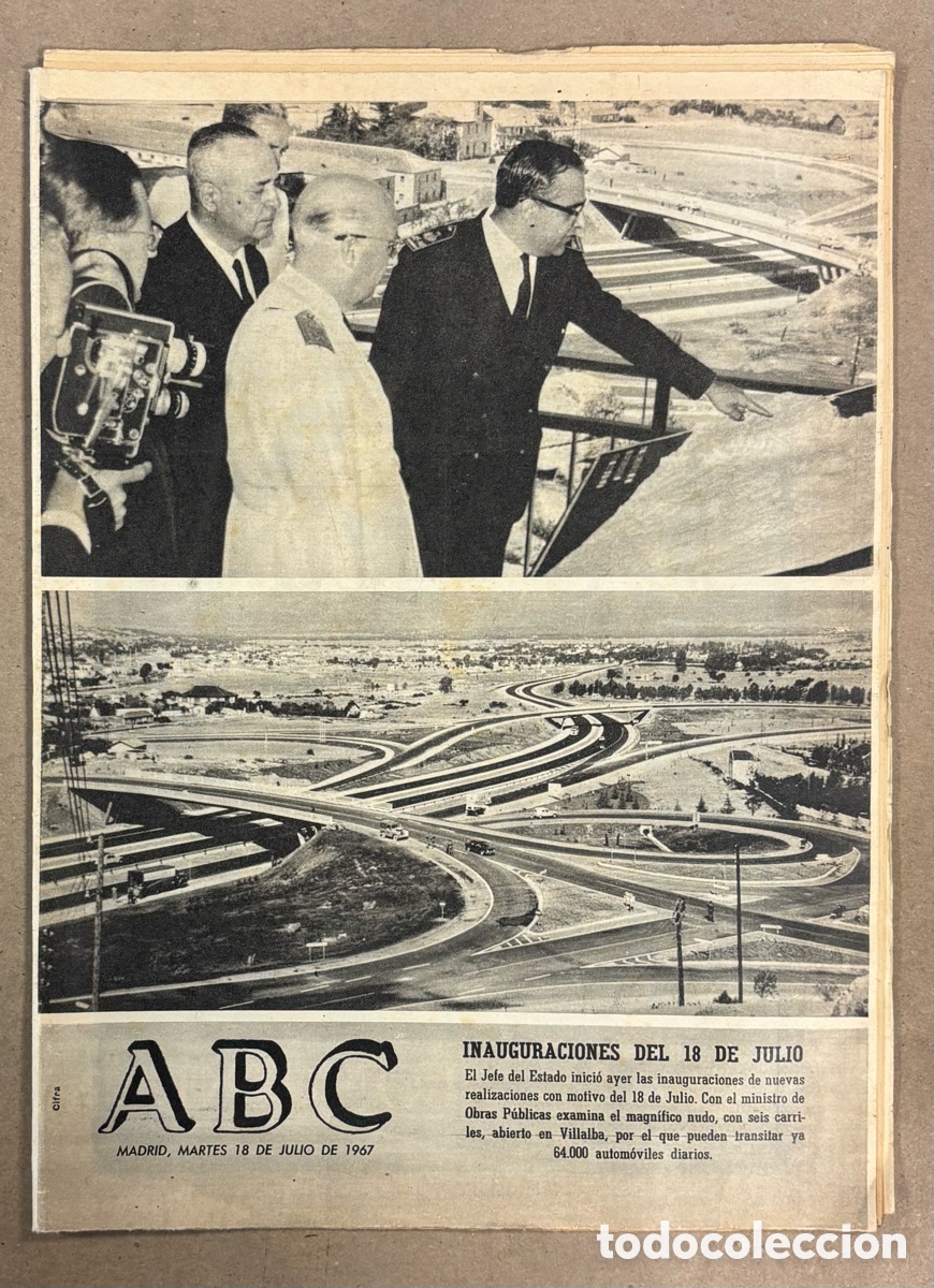 Coleccionismo de revistas y peri&oacute;dicos: ABC (18 JULIO 1967) FRANCO INAUGURA CARRETERAS 6 CARRILES VILLALBA, JULIO JIM&Eacute;NEZ Y MANZANEQUE
