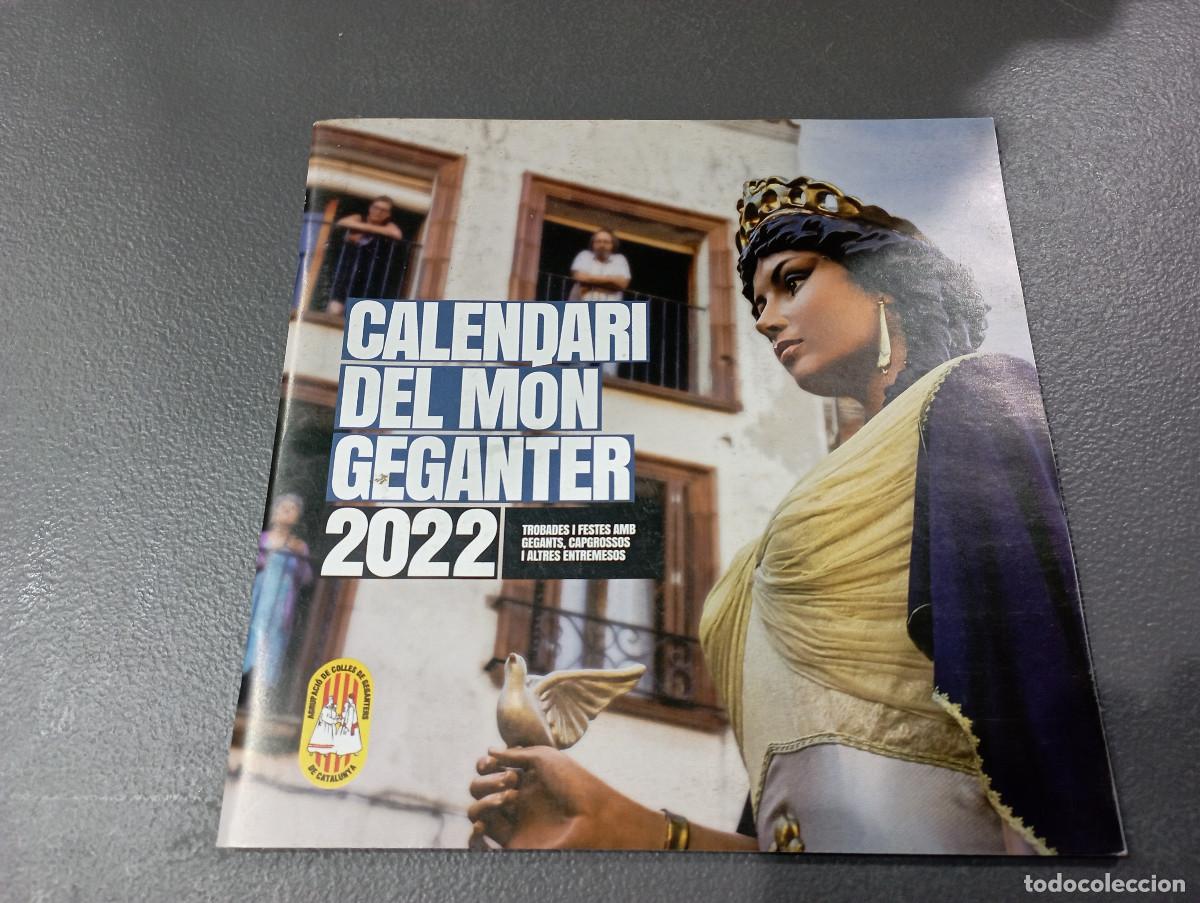 Coleccionismo de revistas y peri&oacute;dicos: Calendari del m&oacute;n geganter 2022 - agrupaci&oacute; de colles de geganters de catalunya - GG1
