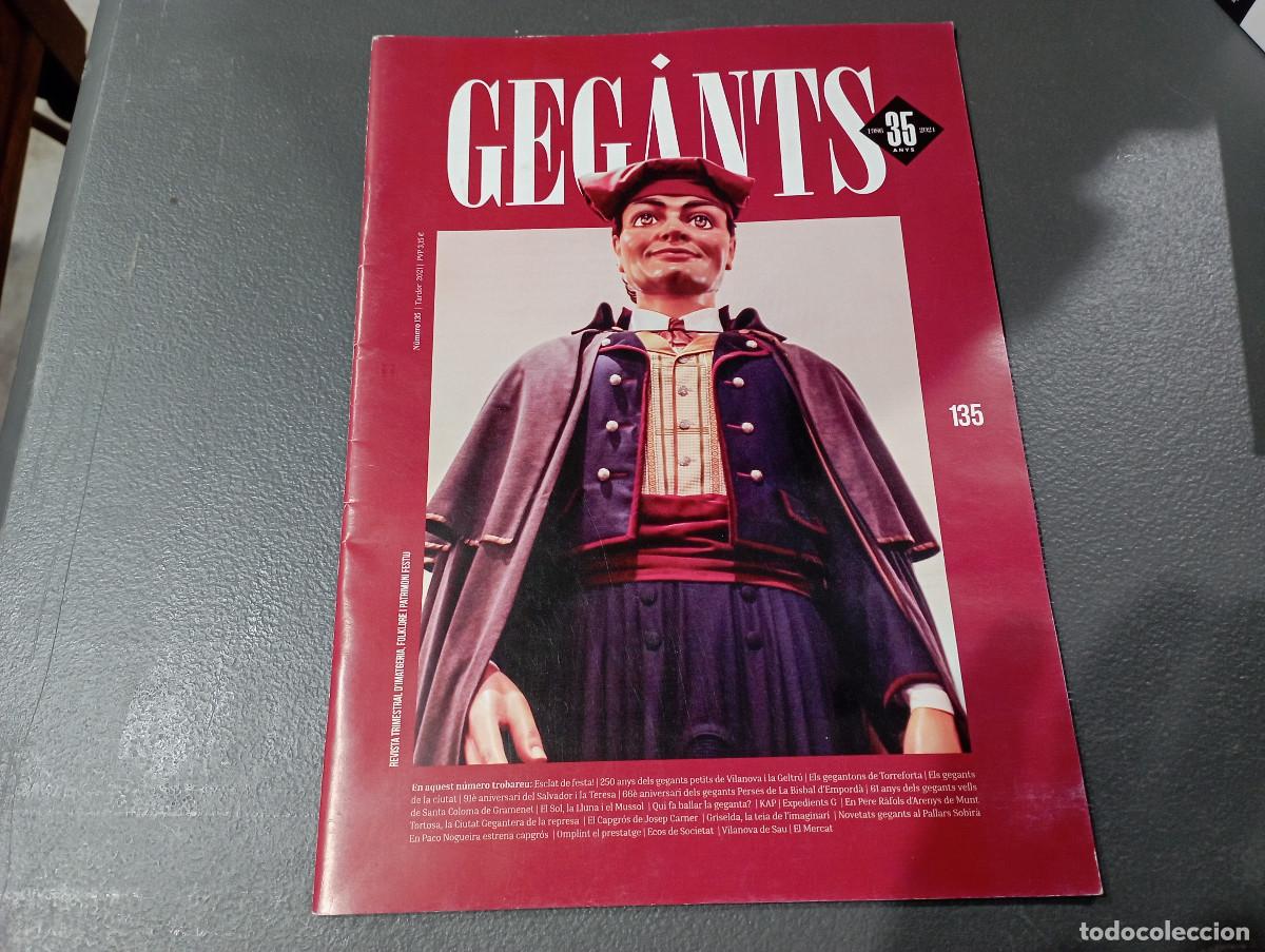 Coleccionismo de revistas y peri&oacute;dicos: Revista GEGANTS , Num. 135 tardoe 2021 - Agrupaci&oacute; de colles de geganters de catalunya - GG1