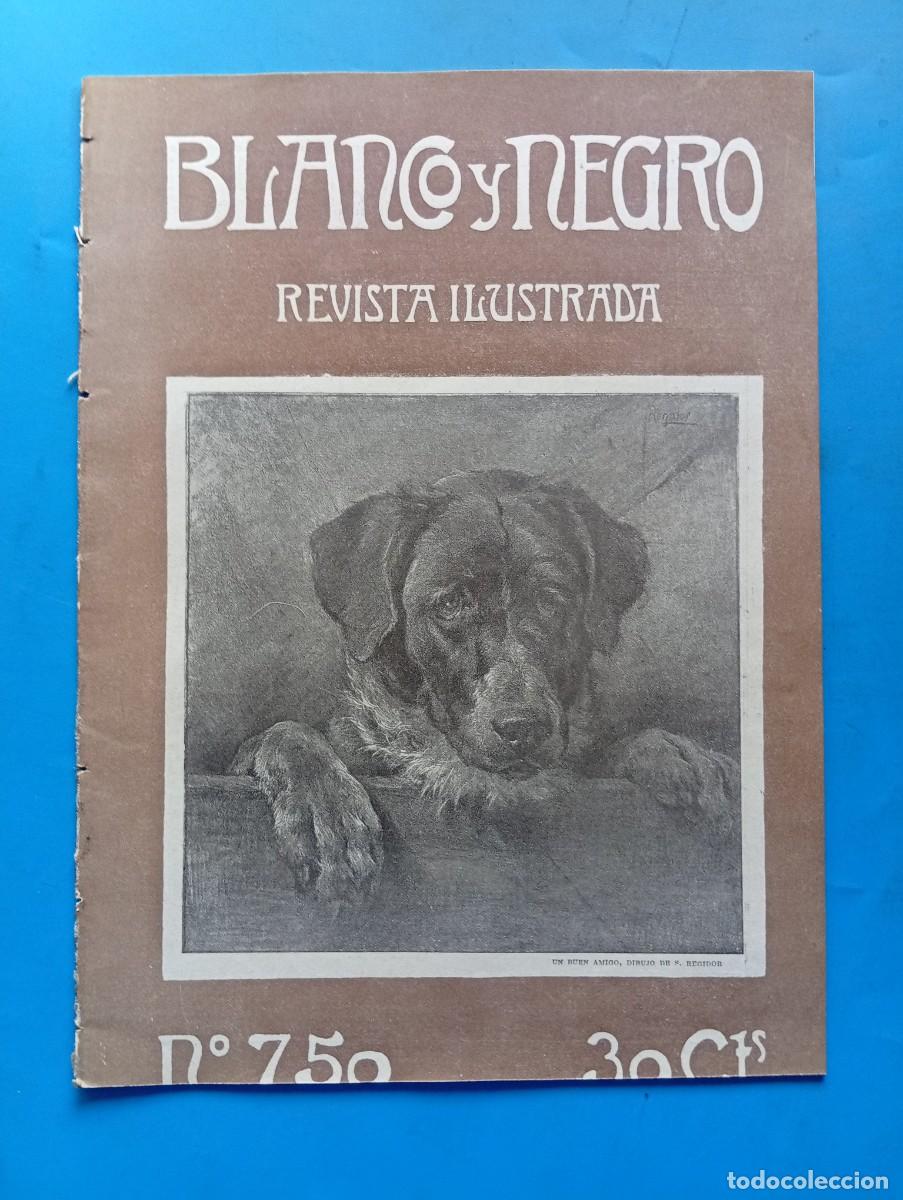 Collezionismo di Riviste e Giornali: BLANCO Y NEGRO. N&ordm; 750. A&Ntilde;O 1905. RETRATOS FAMOSOS, REMBRANDT. ESPA&Ntilde;A VIEJA, EL BURGO DE OSMA.. LEER