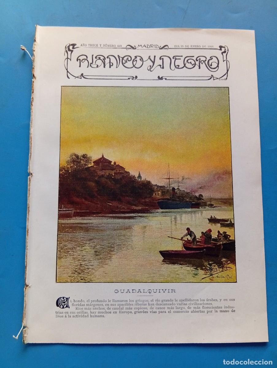 Collezionismo di Riviste e Giornali: BLANCO Y NEGRO. N&ordm; 610. A&Ntilde;O 1903. EL GUADALQUIVIR. VAGABUNDOS RUSOS. MURALLAS DE FEZ Y PUERTA.. LEER