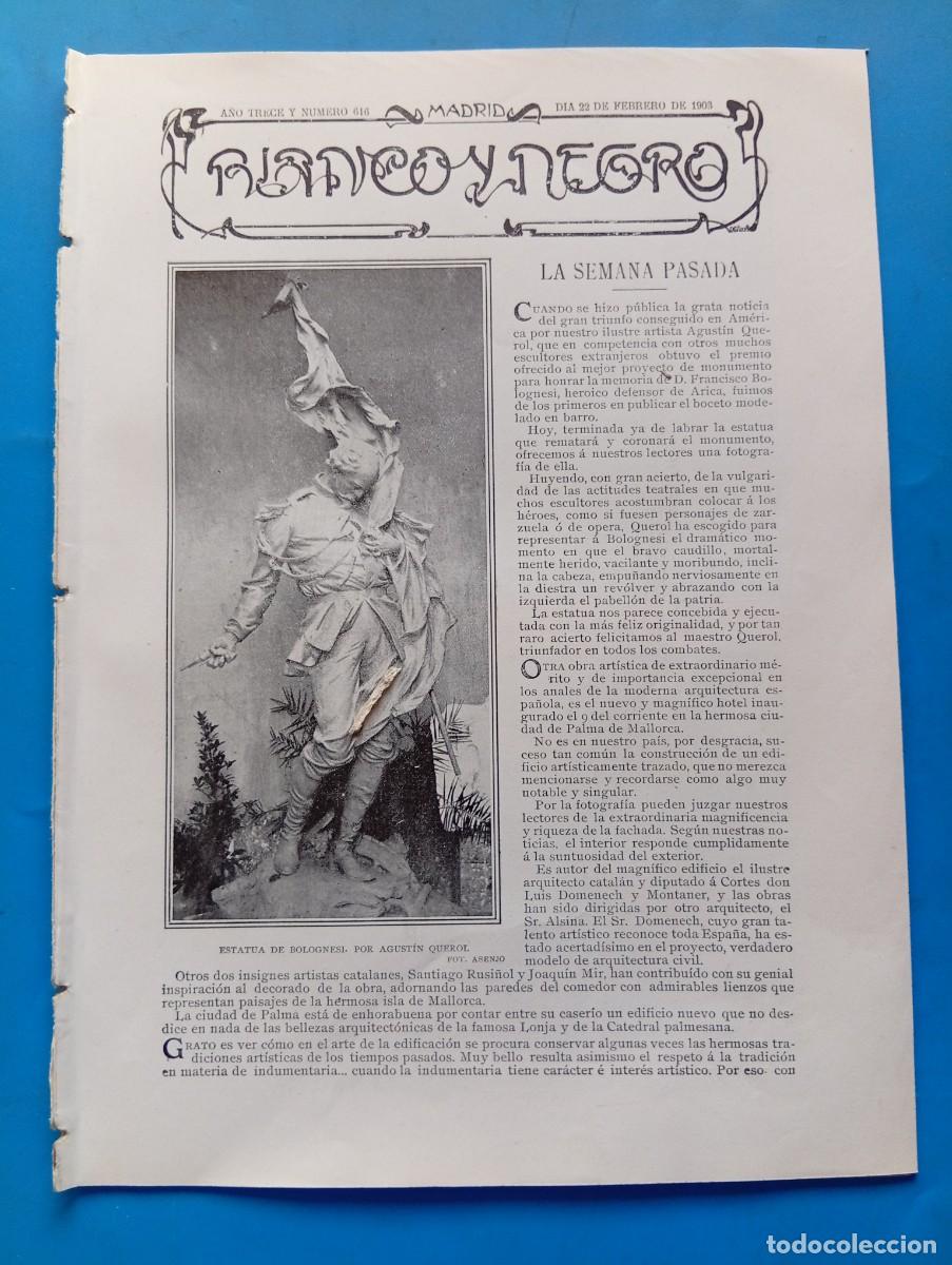Collection Magazines and Newspapers: BLANCO Y NEGRO. N&ordm; 616. A&Ntilde;O 1903. ESTATUA DE BOLOGNESI (AGUST&Iacute;N QUEROL). FACHADA DEL NUEVO GR.. LEER