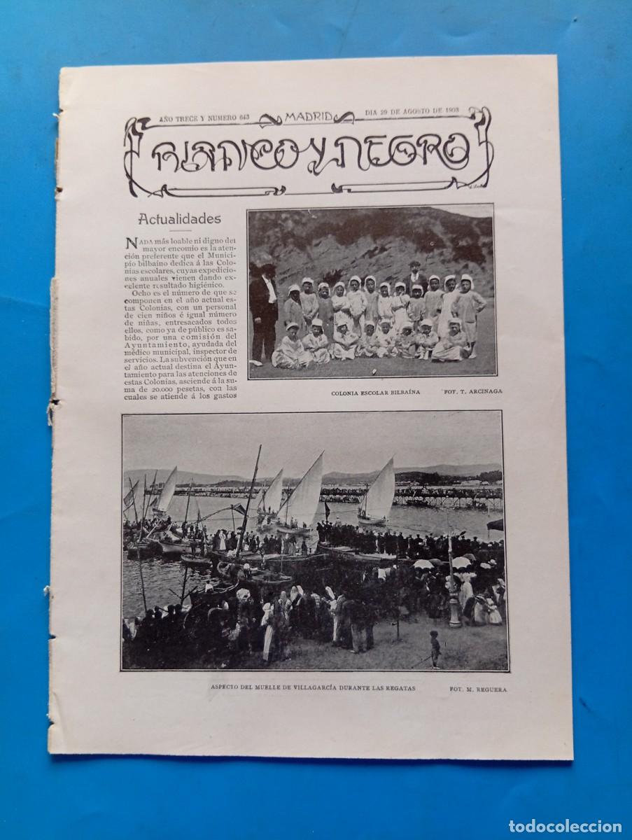 Coleccionismo de revistas y peri&oacute;dicos: BLANCO Y NEGRO. N&ordm; 643. A&Ntilde;O 1903. COLONIA ESCOLAR BILBA&Iacute;NA. PANTICOSA. EL VALLE DE ANSO. RECU.. LEER