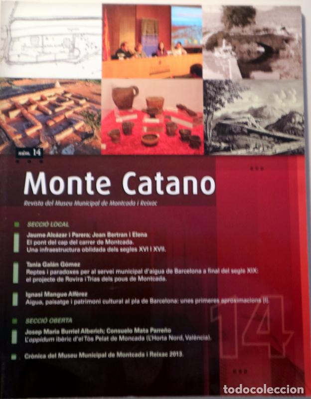 Collectionnisme de Revues et Journaux: MONTE CATANO N&ordm; 14 - Montcada i Reixac 2013 - Il&middot;lustrat