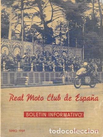 Coleccionismo de revistas y peri&oacute;dicos: REVISTA REAL MOTO CLUB DE ESPA&Ntilde;A BOLETIN INFORMATIVO JUNIO 1959 A&Ntilde;O X N&ordm; 108 - A-REV-3137