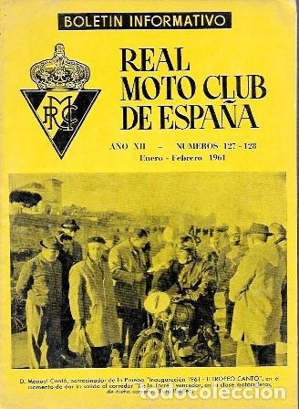 Coleccionismo de revistas y peri&oacute;dicos: REVISTA REAL MOTO CLUB ESPA&Ntilde;A BOLETIN INFORMATIVO A&Ntilde;O XII N&ordm; 127-128 ENERO-FEBRERO 1961- A-REV-3142