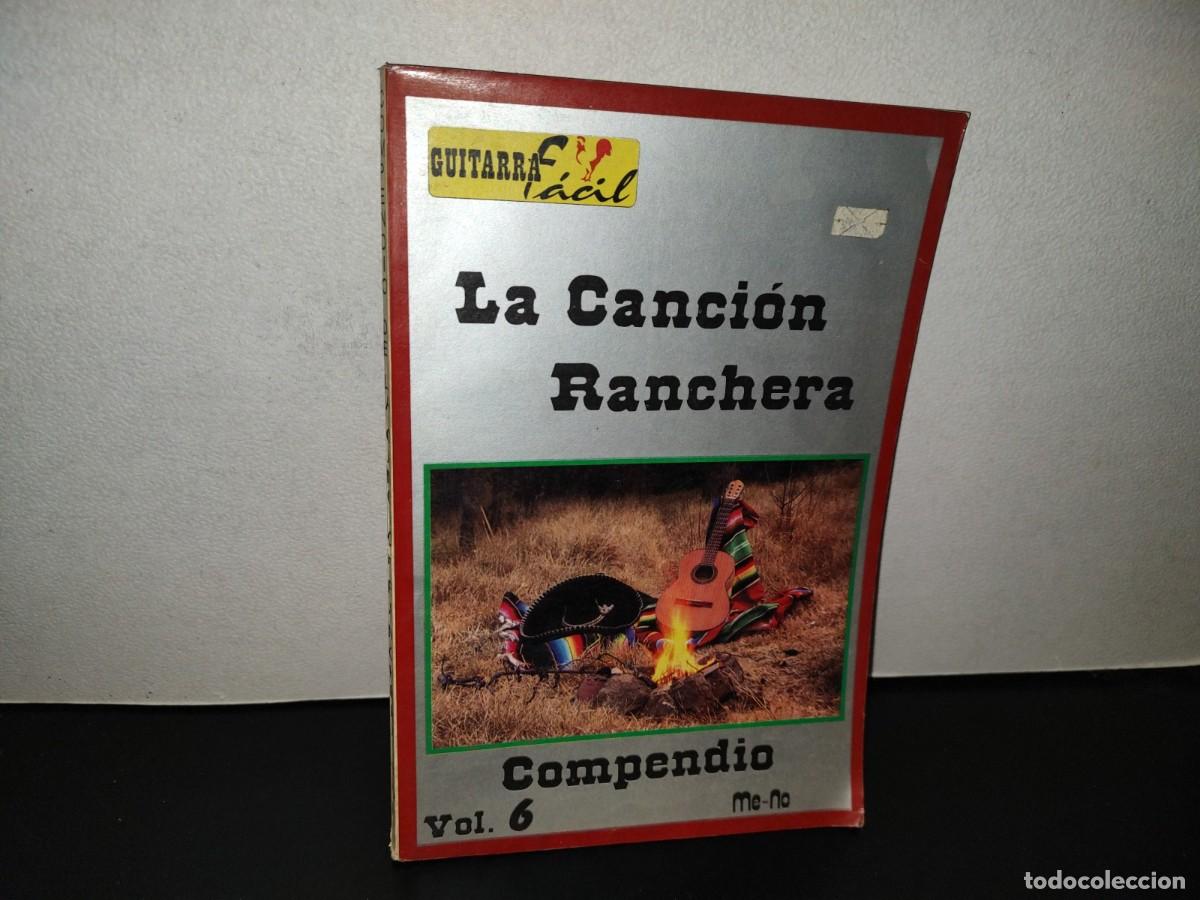 Coleccionismo de revistas y peri&oacute;dicos: 196- Guitarra F&aacute;cil. La Canci&oacute;n Ranchera. Compendio. Vol. 6 - 90's