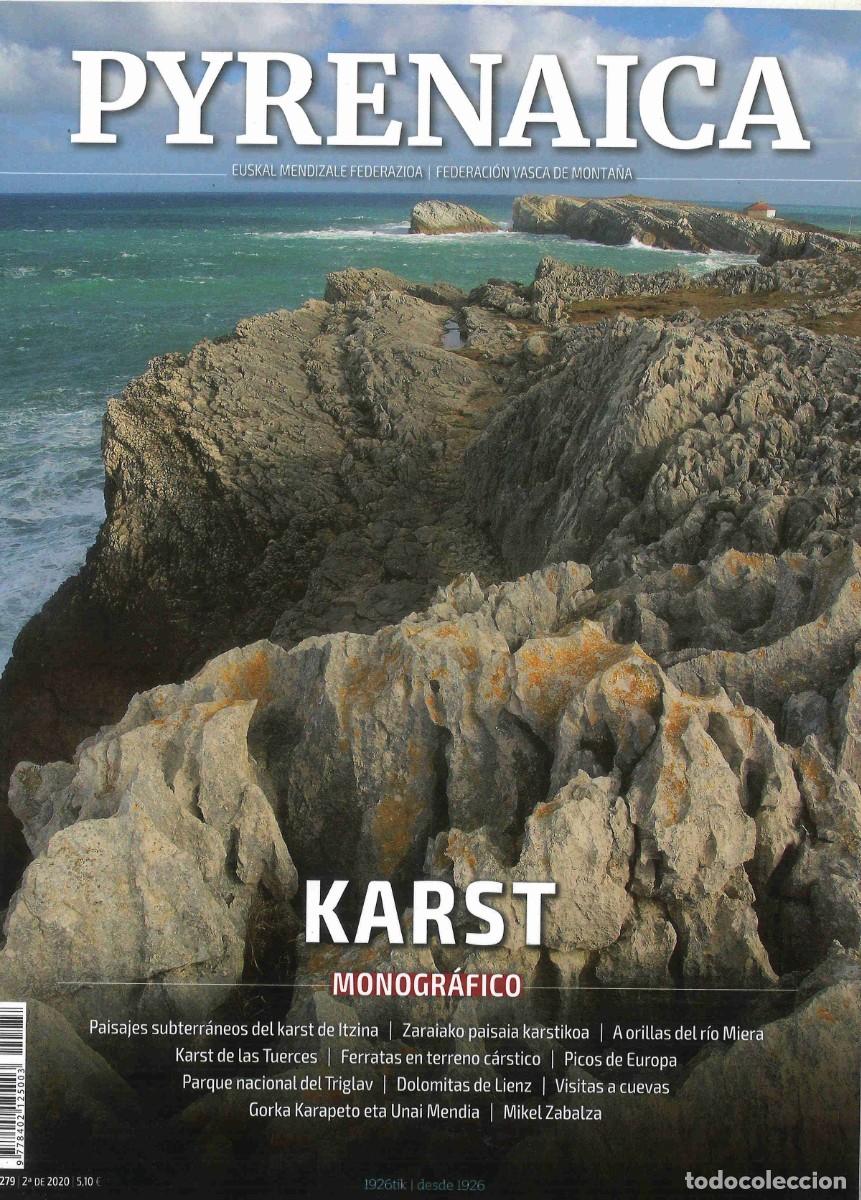 Coleccionismo de revistas y peri&oacute;dicos: Pyrenaica. 279. Karst. 2&ordf; revista del 2020