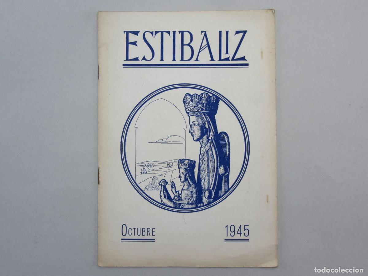 Coleccionismo de revistas y peri&oacute;dicos: Estibaliz Revista Mariano - Lit&uacute;rgica. Octubre 1945. N&ordm; 46. Contiene anuncios. Primera Piedra Tren.
