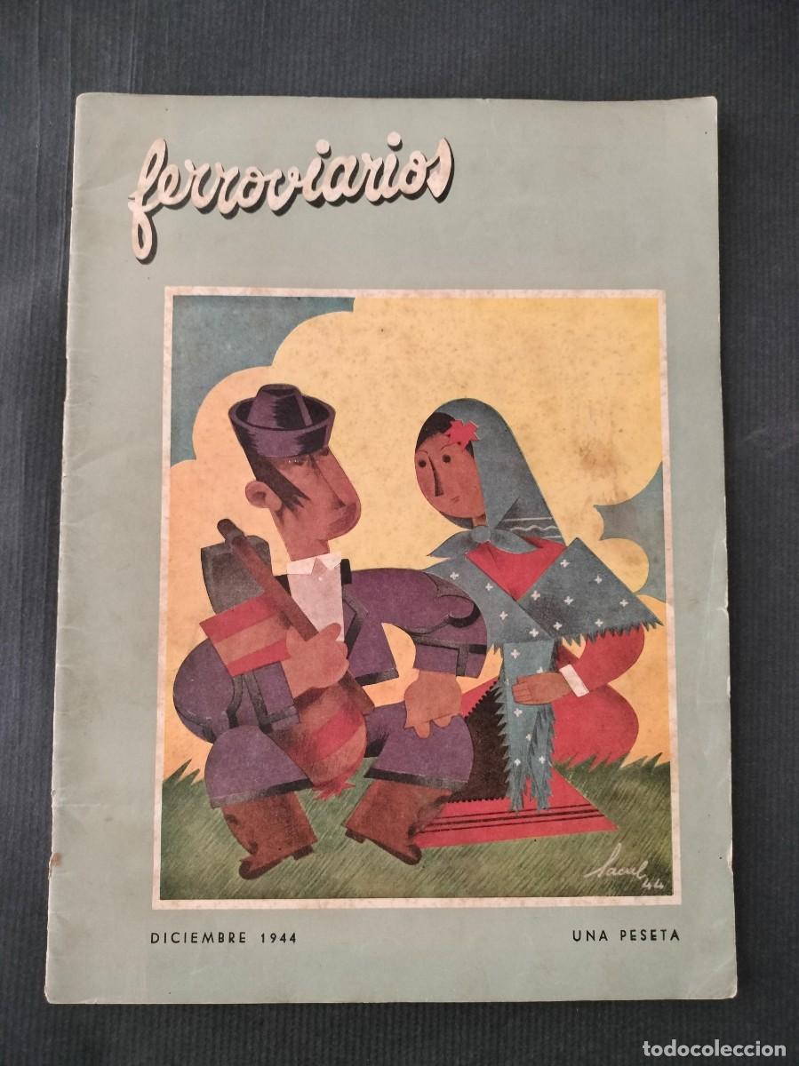 Coleccionismo de revistas y peri&oacute;dicos: REVISTA FERROVIARIOS N&ordm; 42 DICIEMBRE 1944 PORTADA TIPOS GADITANOS POR SACUL TRENES FERROCARRIL