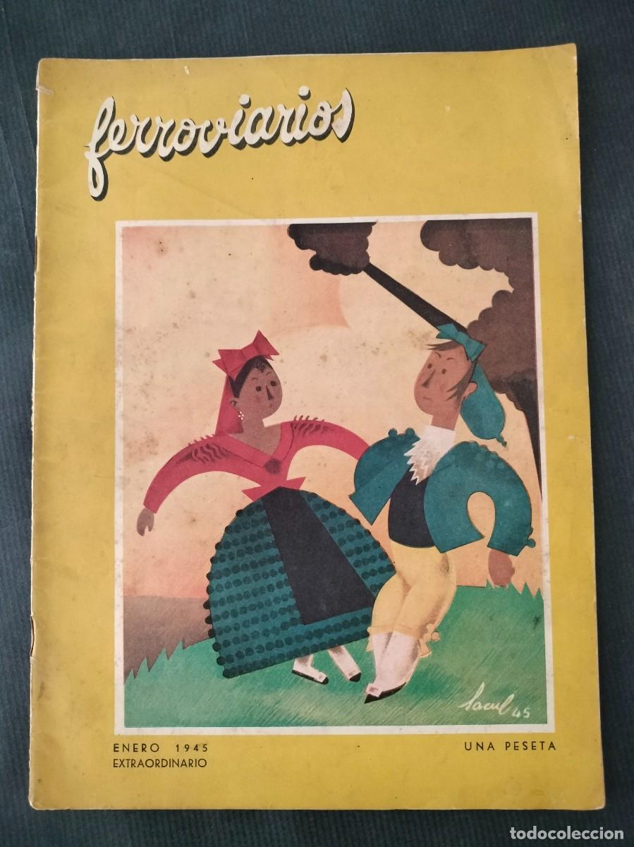 Coleccionismo de revistas y peri&oacute;dicos: REVISTA FERROVIARIOS N&ordm; 42 EXTRAORDINARIO ENERO 1945 PORTADA TIPOS GOYESCOS POR SACUL TRENES