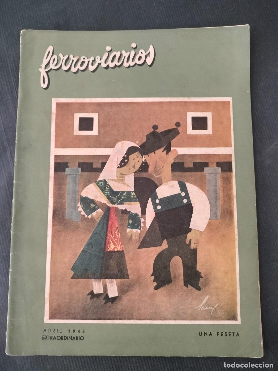 Coleccionismo de revistas y peri&oacute;dicos: REVISTA FERROVIARIOS N&ordm; 46 EXTRAORDINARIO ABRIL 1945 PORTADA TIPOS CHARROS POR SACUL TRENES