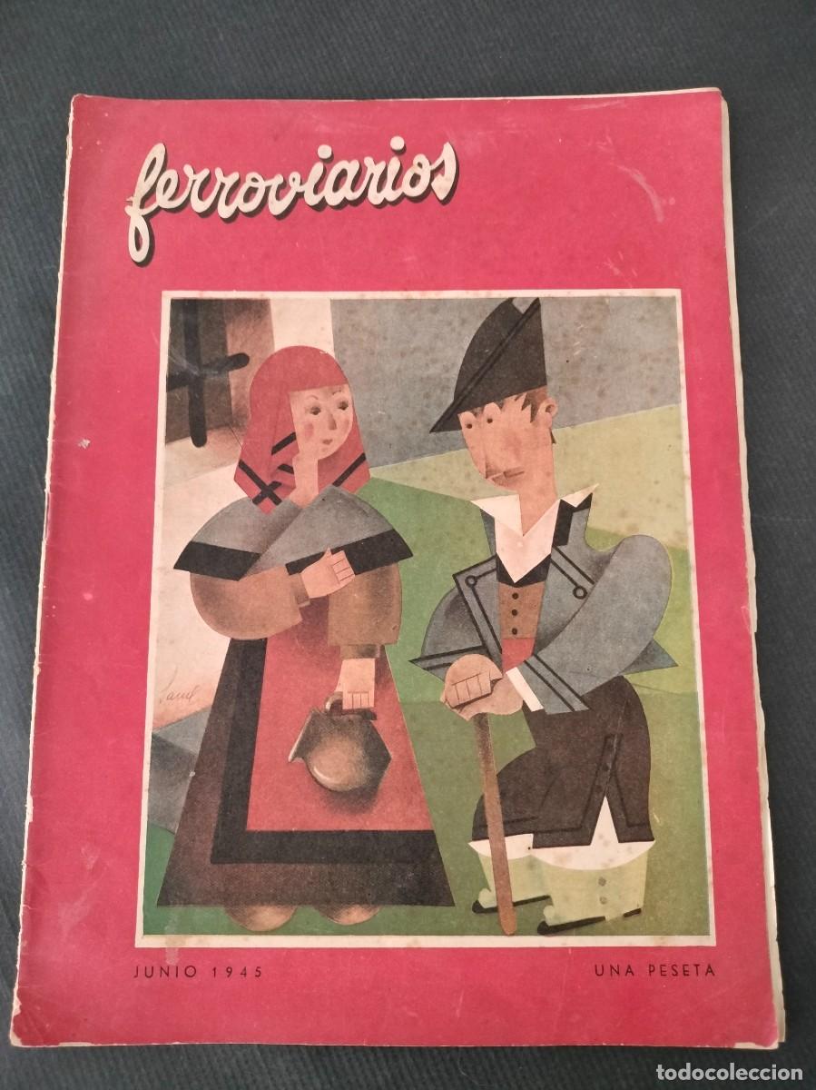 Coleccionismo de revistas y peri&oacute;dicos: REVISTA FERROVIARIOS N&ordm; 48 JUNIO 1945 PORTADA TIPOS DE LUGO POR SACUL TRENES
