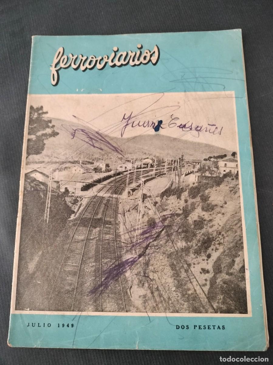 Coleccionismo de revistas y peri&oacute;dicos: REVISTA FERROVIARIOS N&ordm; 97 JULIO 1949 PORTADA FOTO UNA ESTACION DE LA SIERRA POR JESUS DE LA FUENTE