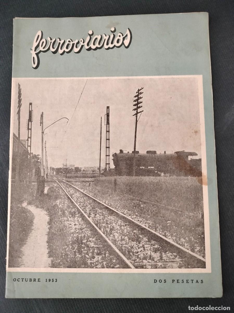 Coleccionismo de revistas y peri&oacute;dicos: REVISTA FERROVIARIOS N&ordm; 145 ABRIL 1953 PORTADA FOTO EL RAPIDO DE ZARAGOZA TRENES