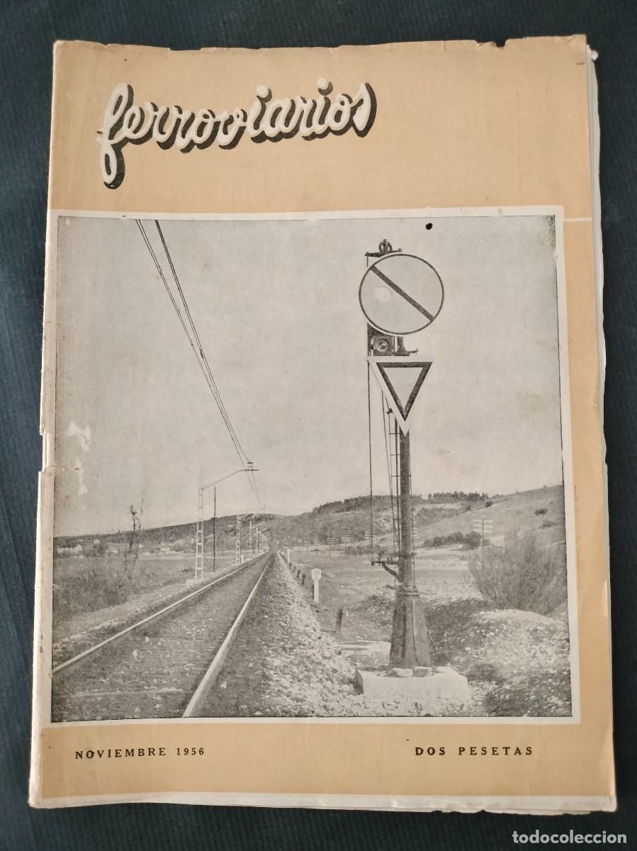 Coleccionismo de revistas y peri&oacute;dicos: REVISTA FERROVIARIOS N&ordm; 179 NOVIEMBRE 1956 PORTADA FOTO DISCO CERRADO TRENES
