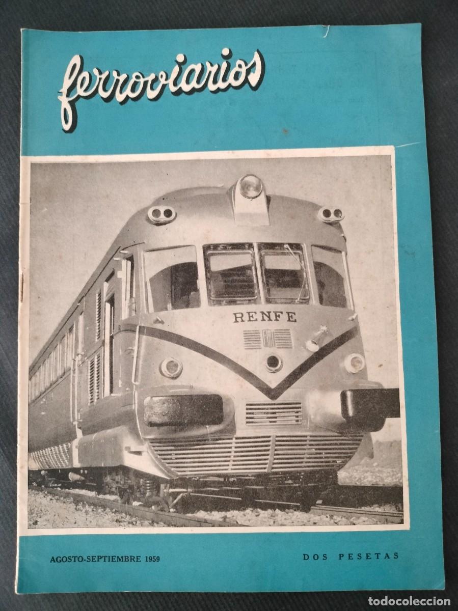 Coleccionismo de revistas y peri&oacute;dicos: REVISTA FERROVIARIOS N&ordm; 210 AGOSTO SEPTIEMBRE 1957 TRENES FERROCARRIL