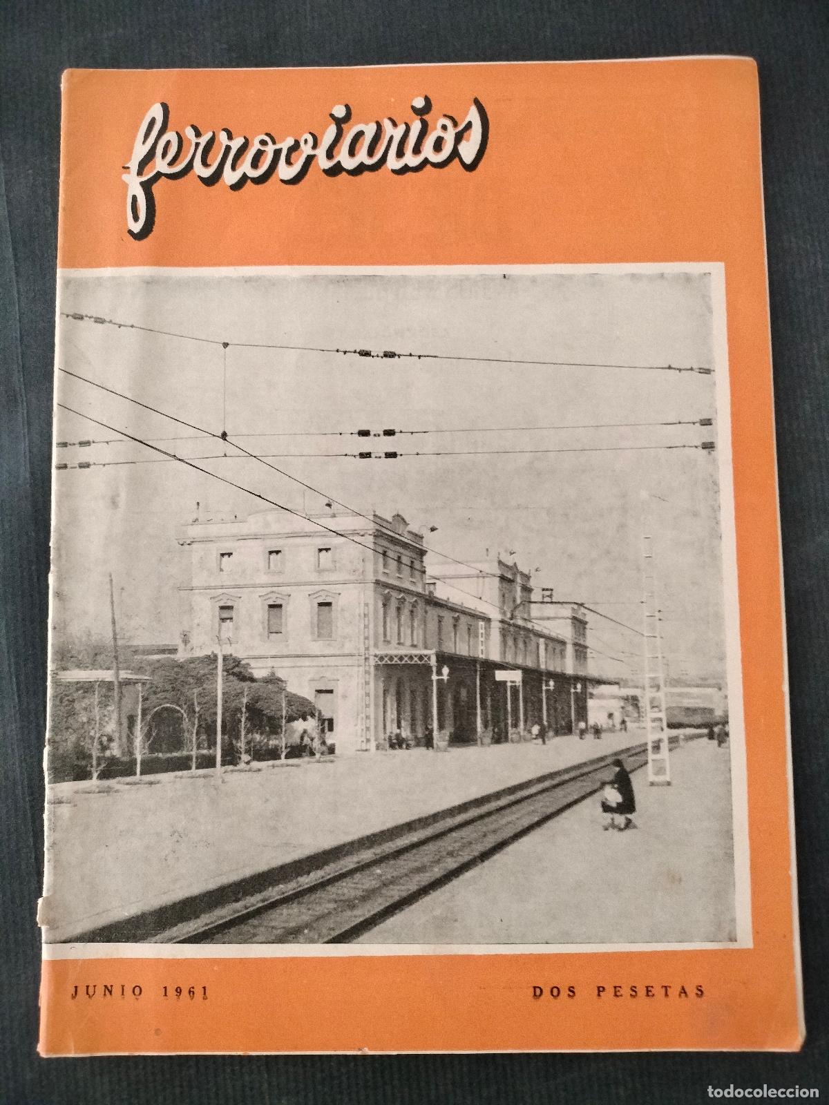 Coleccionismo de revistas y peri&oacute;dicos: REVISTA FERROVIARIOS N&ordm; 231 JUNIO 1961 FOTO ESTACION VILLANUEVA Y GELTR&Uacute; TRENES