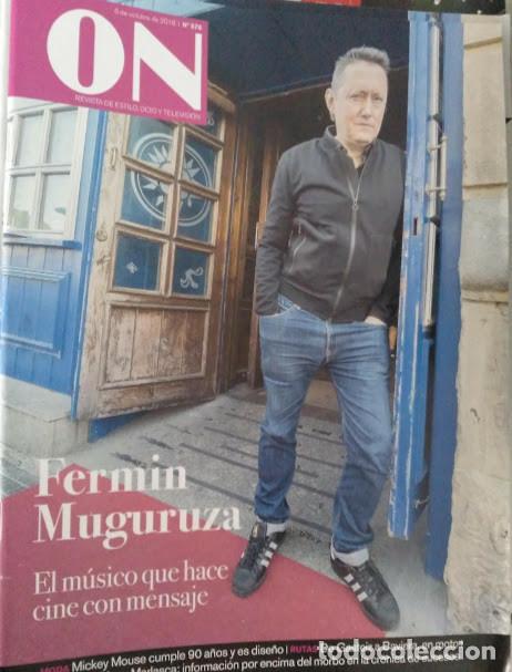 Coleccionismo de revistas y peri&oacute;dicos: REVISTA ON: FERMIN MUGURUZA / AMAIA MONTERO / MIGUEL HERMOSO / DAVID BECKHAM / MICKEY MOUSE