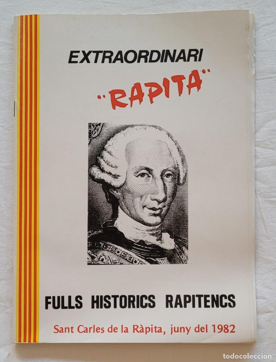 Coleccionismo de revistas y peri&oacute;dicos: Revista &rdquo;R&Agrave;PITA&rdquo; n&uacute;m. Extraordinari, Sant Carles de la R&agrave;pita, juny 1982. Fulls hist&ograve;rics rapitencs.