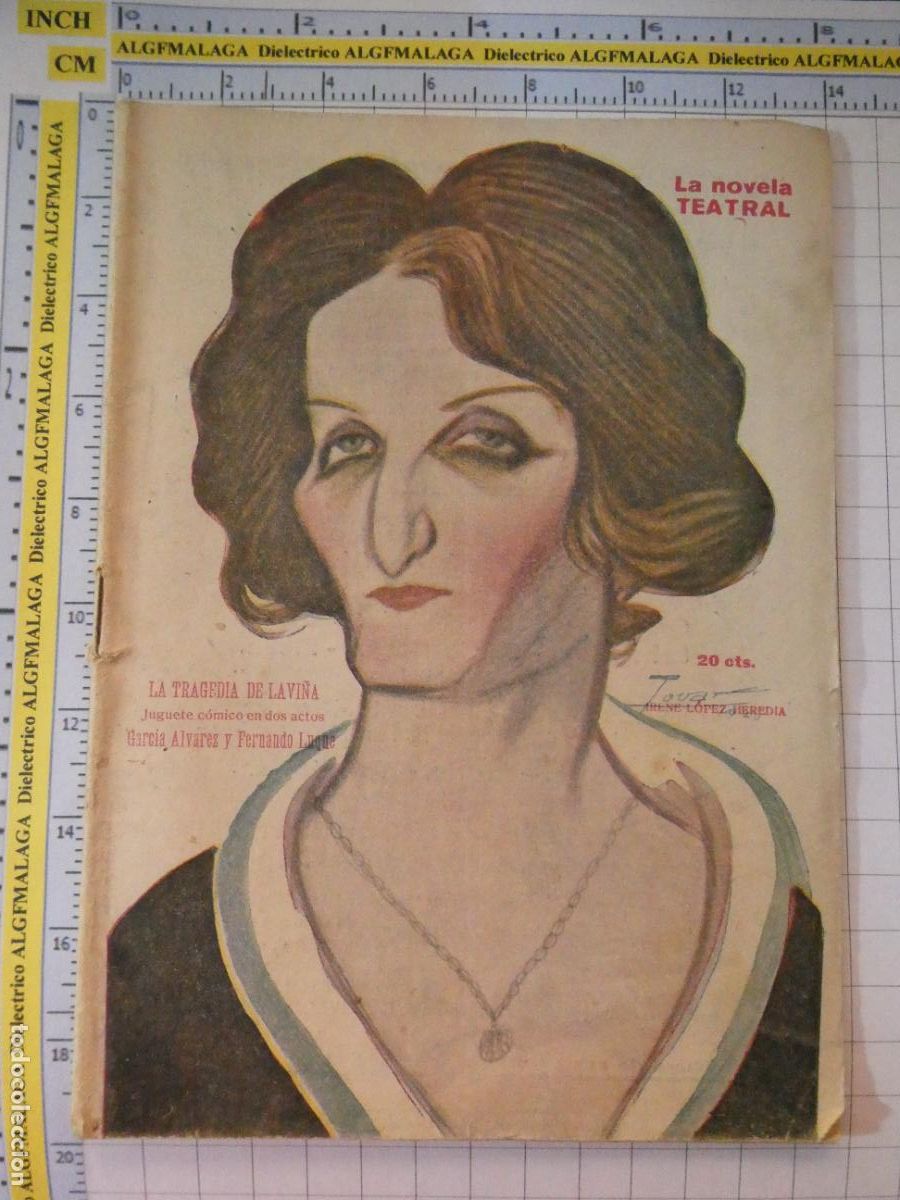 Coleccionismo de revistas y peri&oacute;dicos: ANTIGUA REVISTA LITERARIA. LA NOVELA TEATRAL. LA TRAGEDIA DE LA VI&Ntilde;A GARC&Iacute;A &Aacute;LVAREZ FERNANDO LUQUE