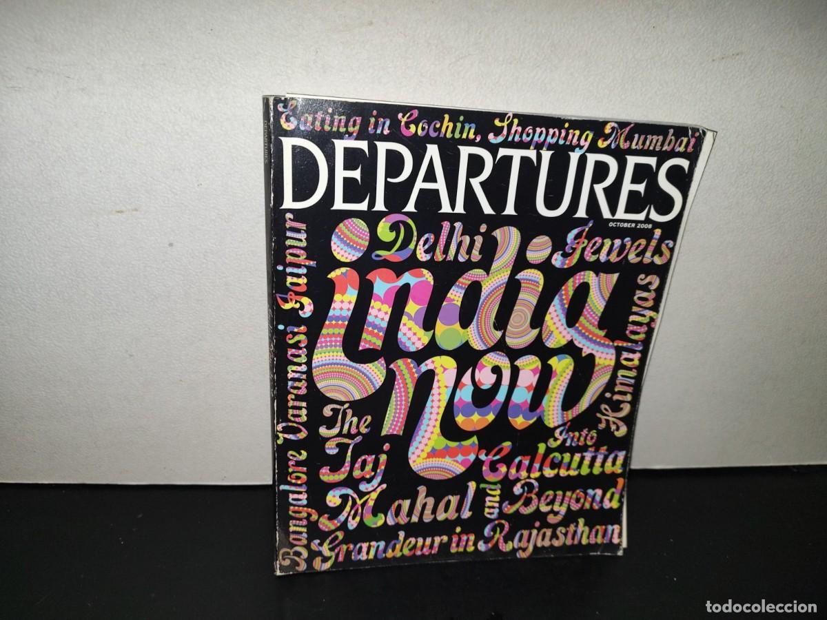 Collezionismo di Riviste e Giornali: 200- Departures. Delhi Jewels. India Now. October 2008