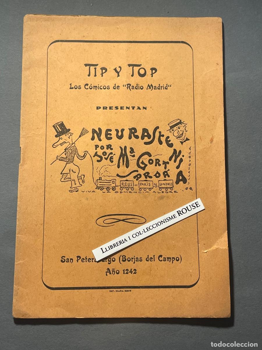 Coleccionismo de revistas y peri&oacute;dicos: REUS - ANTIGUA PUBLICACI&Oacute;N- TIP Y TOP LOS COMICOS DE ''RADIO MADRID'' NEURASTENIA POR JOSEP M&ordf;. GORT
