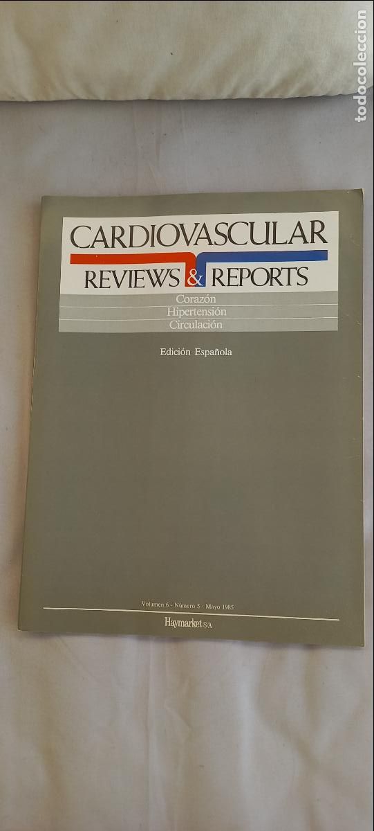 Coleccionismo de revistas y peri&oacute;dicos: Revista Cardiovascular. Reviews & Reports. coraz&oacute;n, hipertensi&oacute;n, circulaci&oacute;n. 1985. Volumen 6 n&ordm; 5