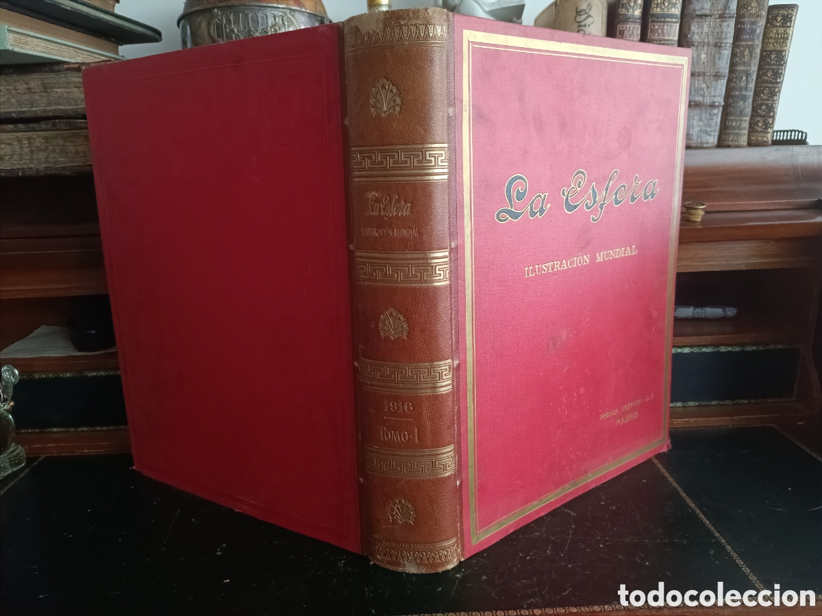 Coleccionismo de revistas y peri&oacute;dicos: LA ESFERA 1916. TOMO I COMPLETO. 26 N&Uacute;MEROS CON TODAS SUS CUBIERTAS Y PUBLICIDAD ORIGINAL.