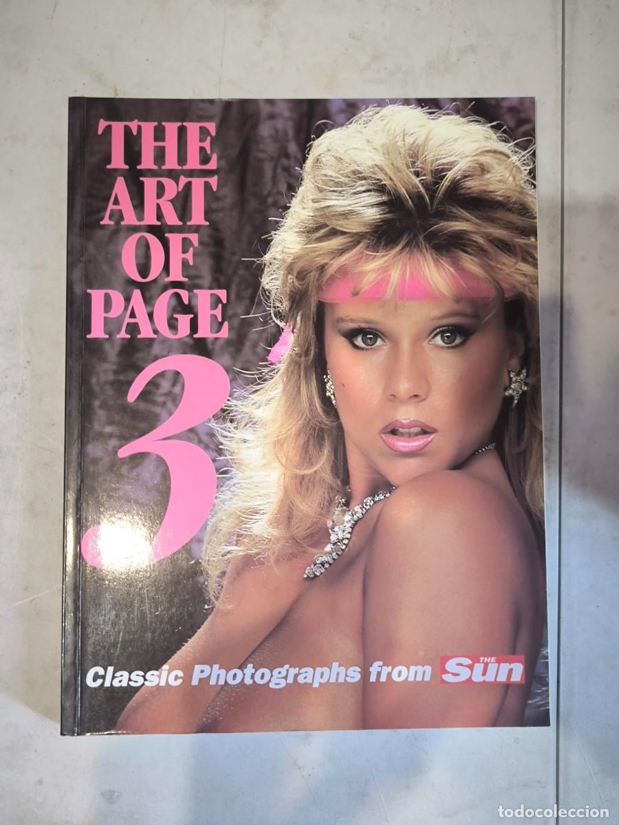 Coleccionismo de revistas y peri&oacute;dicos: THE ART OF PAGE 3. CLASSIC PHOTOGRAPHS FROM THE SUN. MICHAEL O'MARA BOOK. SAMANTHA FOX, LISA FORWAR