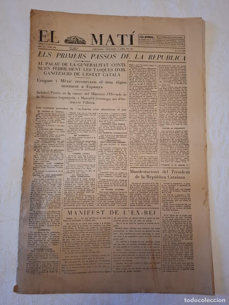 Coleccionismo de revistas y peri&oacute;dicos: Peri&oacute;dico EL MATI Primeros pasos de la segunda rep&uacute;blica en Catalu&ntilde;a. 17 Abril 1931