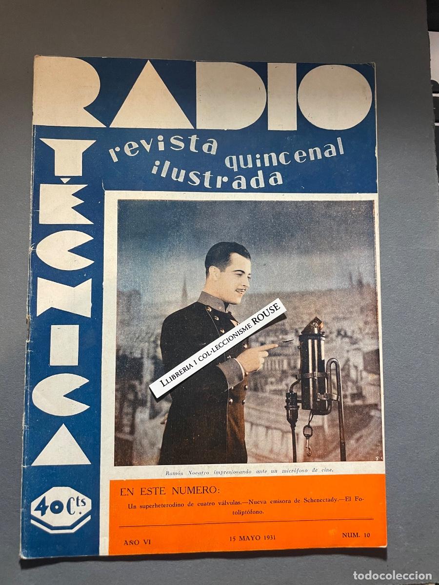 Coleccionismo de revistas y peri&oacute;dicos: ANTIGUA PUBLICACI&Oacute;N - RADIO TECNICA - REVISTA QUINCENAL ILUSTRADA A&Ntilde;O VI N&ordm;10 - 15 MAYO 1931 FUNDAD