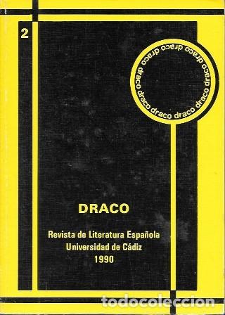 Coleccionismo de revistas y peri&oacute;dicos: DRACO N&ordm; 2 - REVISTA DE LITERATURA ESPA&Ntilde;OLA - UNIVERSIDAD DE CADIZ 1990 - A-CA-4599