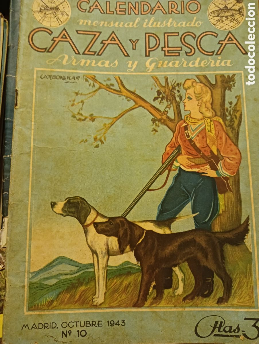 Coleccionismo de revistas y peri&oacute;dicos: Revista caza y pesca octubre de 1943 n&uacute;mero 10