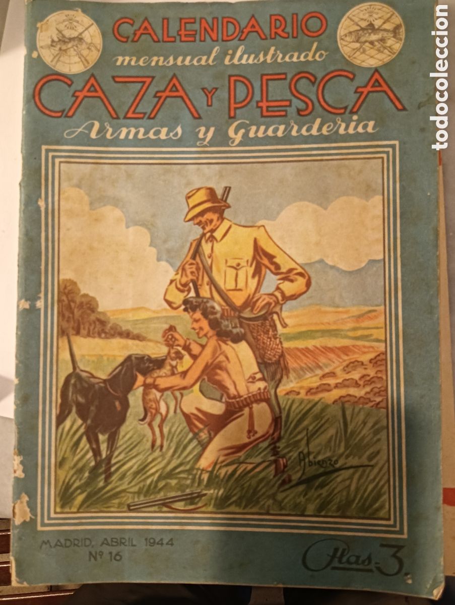 Coleccionismo de revistas y peri&oacute;dicos: caza y pesca n&ordm; 16 abril de 1944