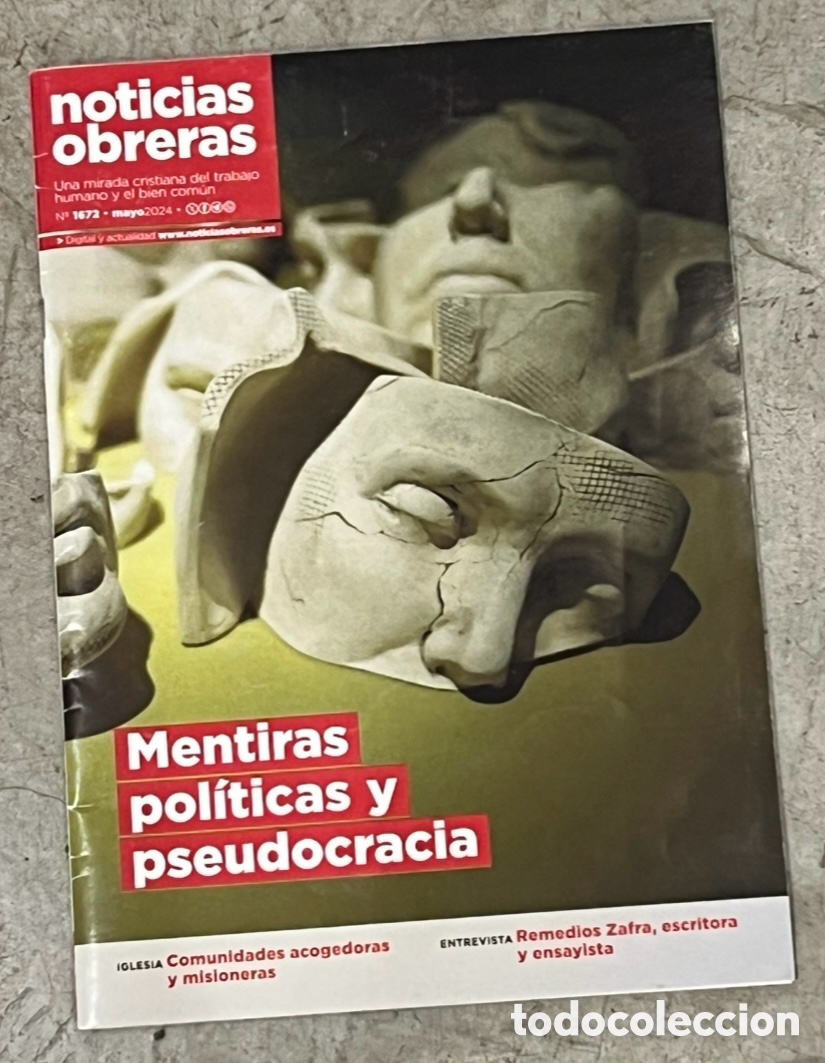 Coleccionismo de revistas y peri&oacute;dicos: Revista. Noticias Obreras, n&ordm; 1672. Mentiras Pol&iacute;ticas y Pseudocracia. 2024.