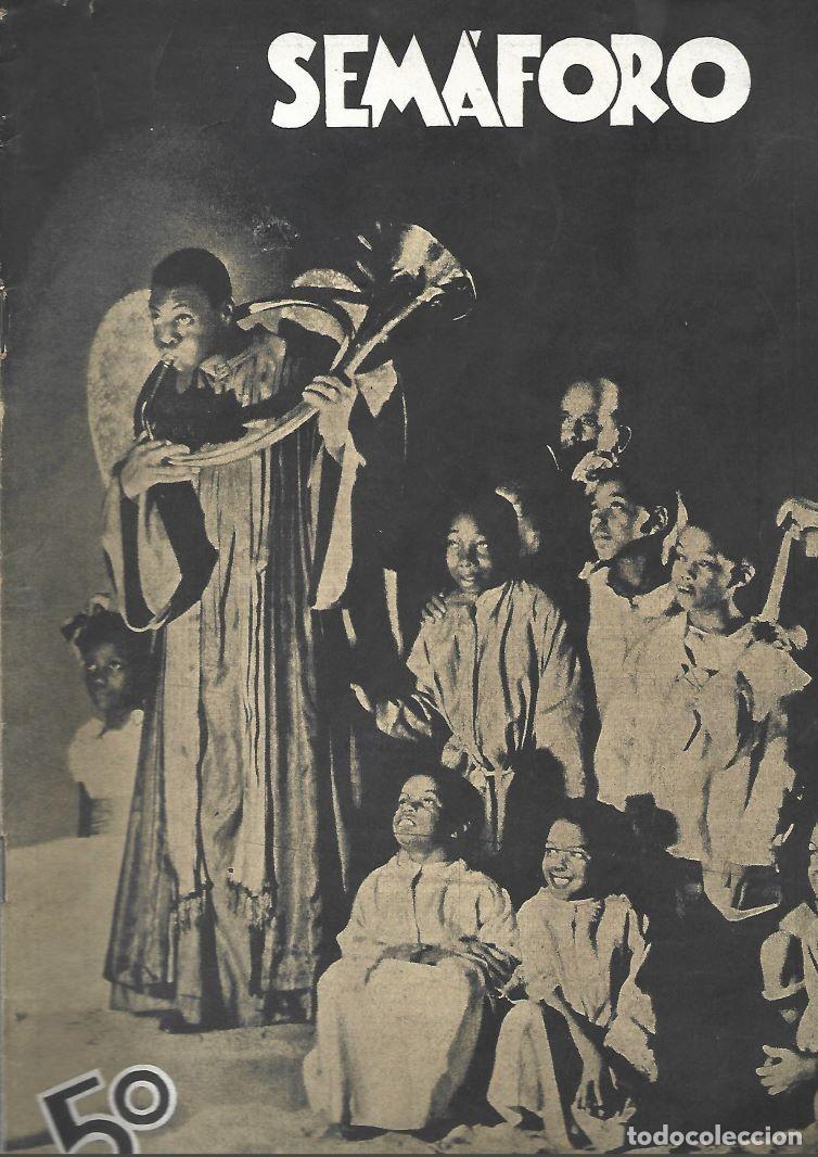 Coleccionismo de revistas y peri&oacute;dicos: revista SEMAFORO, COMITE ESPECTACULOS PUBLICOS DE VALENCIA UGT- CNT, noviembre 1936 a 1937
