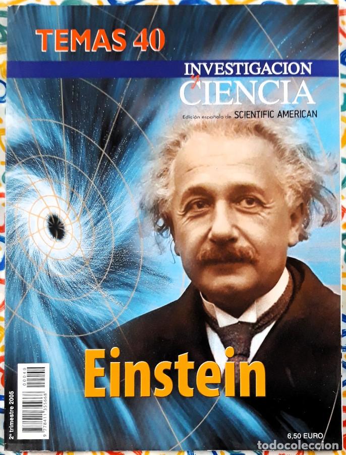Coleccionismo de revistas y peri&oacute;dicos: Einstein - Investigaci&oacute;n y Ciencia, TEMAS 40, 2&ordm; trim. 2005