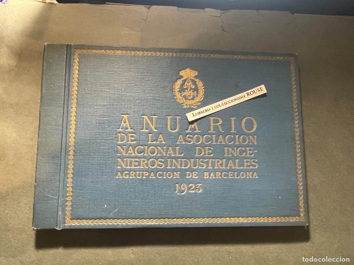 Coleccionismo de revistas y peri&oacute;dicos: BARCELONA ANUARIO DE LA ASOCIACI&Oacute;N NACIONAL DE INGENIEROS INDUSTRIALES AGRUPACI&Oacute;N DE BARCELONA 1923