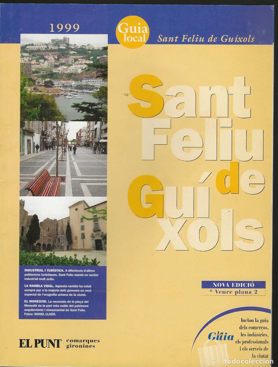 Coleccionismo de revistas y peri&oacute;dicos: EL PUNT -- GUIA LOCAL DE SANT FELIU DE GU&Iacute;XOLS -- 1999