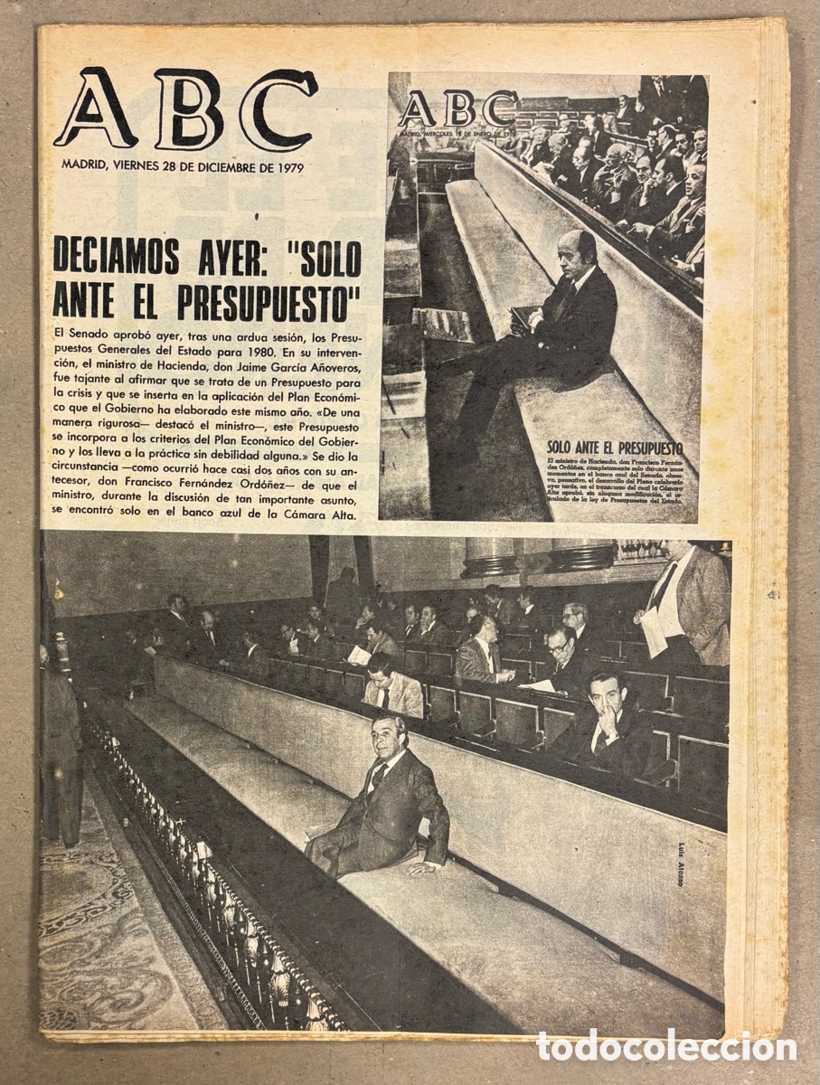 Coleccionismo de revistas y peri&oacute;dicos: ABC (28 DICIEMBRE 1979) JAIME GARC&Iacute;A A&Ntilde;OVEROS SOLO ANTE PRESUPUESTOS, OPERACI&Oacute;N JOS&Eacute; ANTONIO CAMACHO