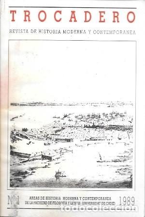 Coleccionismo de revistas y peri&oacute;dicos: TROCADERO - REVISTA DE HISTORIA MODERNA Y CONTEMPORANEA N&ordm; 1 1989 - A-CA-4314