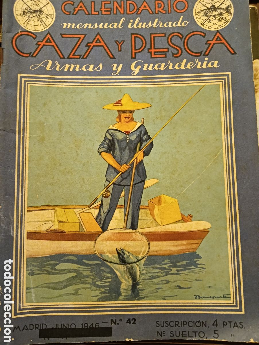 Coleccionismo de revistas y peri&oacute;dicos: Calendario mensual ilustrado de caza y pesca junio de 1946 n&uacute;mero 42