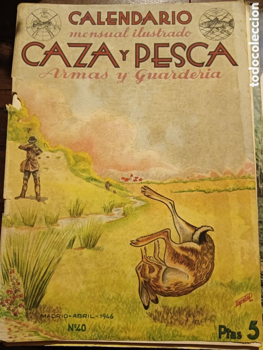 Coleccionismo de revistas y peri&oacute;dicos: Revista caza y pesca abril de 1946 n&uacute;mero 40