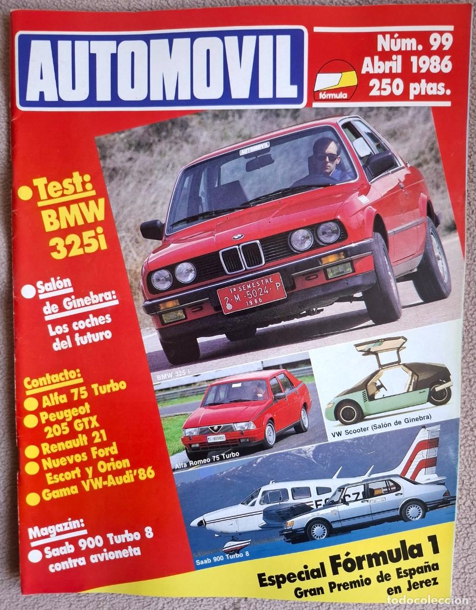 Coleccionismo de revistas y peri&oacute;dicos: Revista Automovil N&ordm;99 abril de 1986